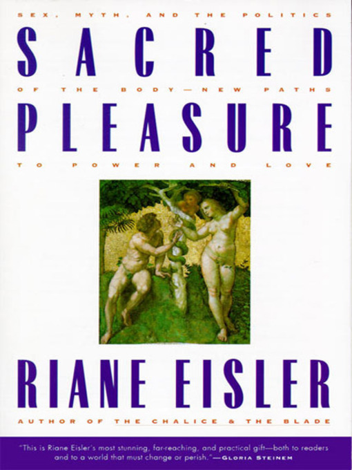 Title details for Sacred Pleasure by Riane Eisler - Available